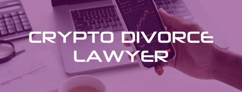 Crypto Divorce Lawyer